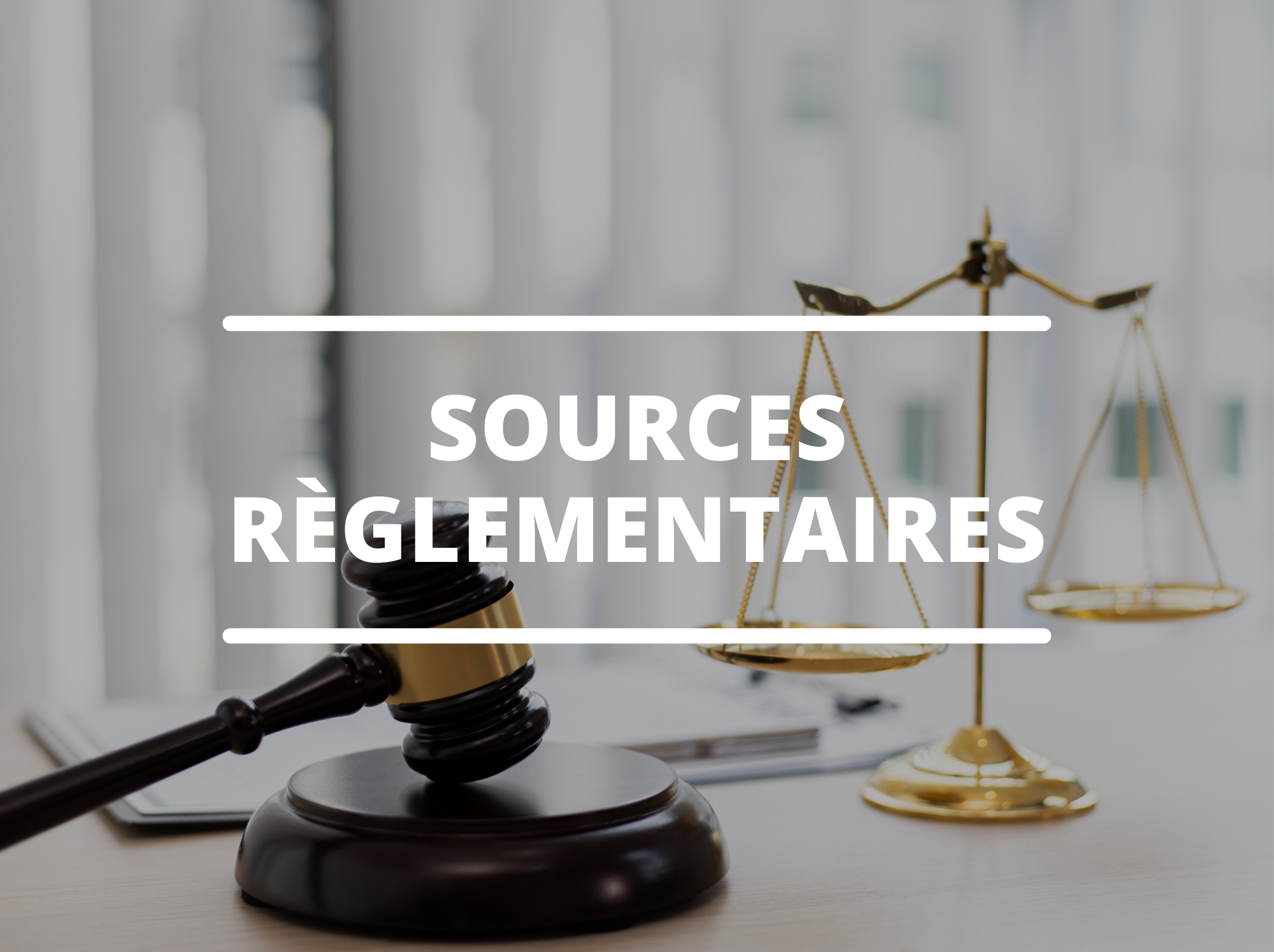 sources règlementaires