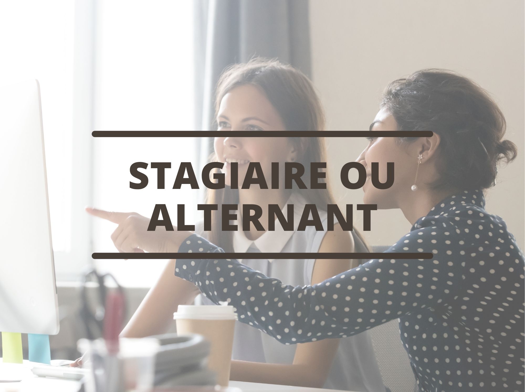 Stagiaire ou alternant