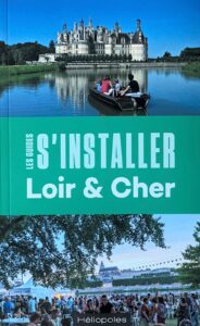Les guides s'installer "Loir et Cher"